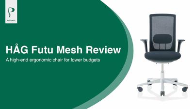 HÅG Futu Mesh review - a high-end ergonomic chair for lower budgets